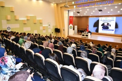Harran Üniversitesinde “İslâm İktisadı” Konferansı
