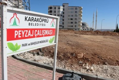 Karaköprü’ye 11 Bin Metrekarelik Yeni Yeşil Alan Kazandırılıyor